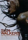 Skinwalkers