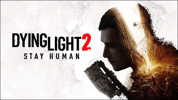 Dying Light 2: Stay Human